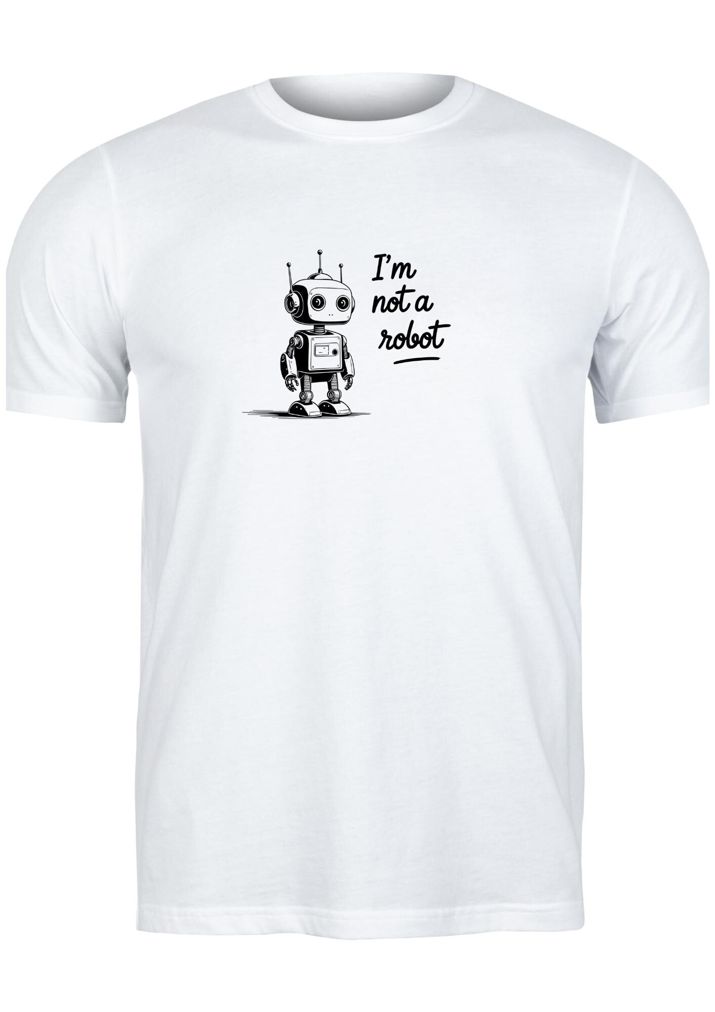I'm Not a Robot” T-Shirt Design – Printable PNG for POD & Streetwear Apparel