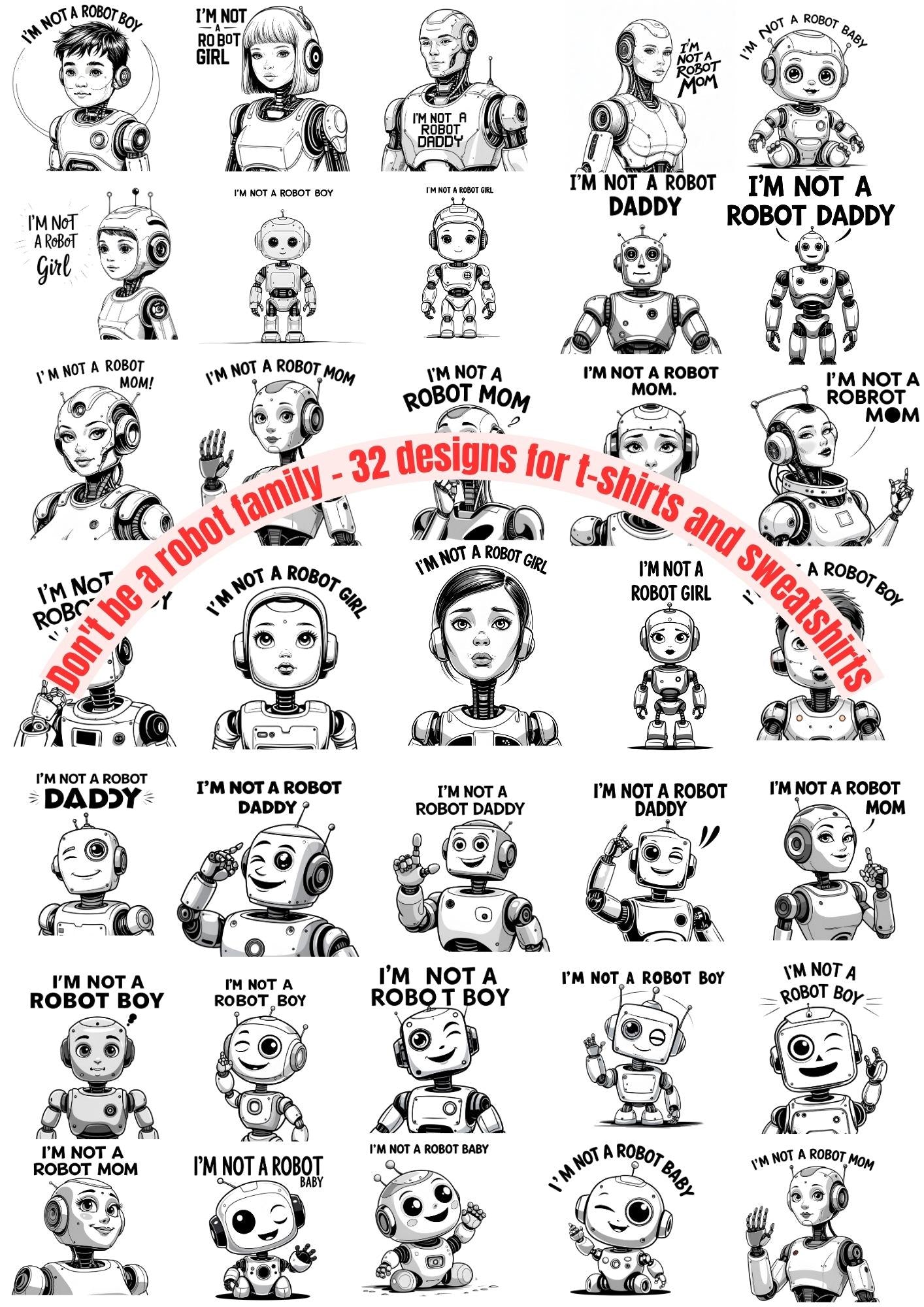 AI Family Matching T-Shirt Design | Funny “I’m Not a Robot” Graphic | Digital PNG Download for Sublimation I Funny AI Family Matching Shirt Design: I'm Not a Robot (PNG Digital Download) Family